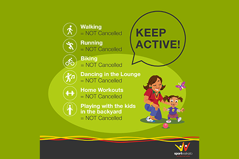 SAVE LIVES! Keep active and stay safe!