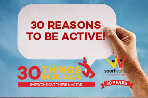 30 Reasons to be active