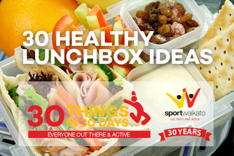 30 Healthy lunchbox ideas